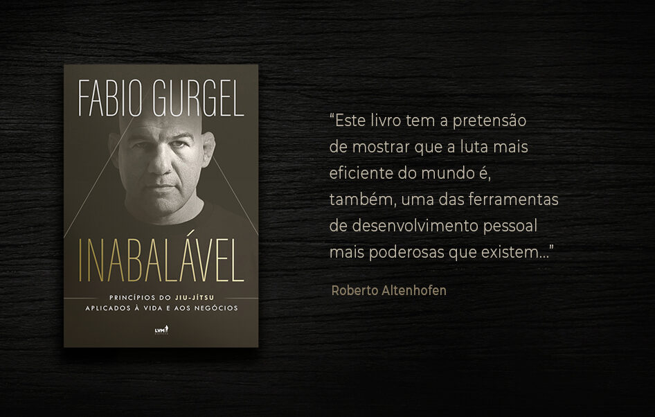 Livro Inabalável do Mestre de Jiu Jitsu Fabio Gurgel